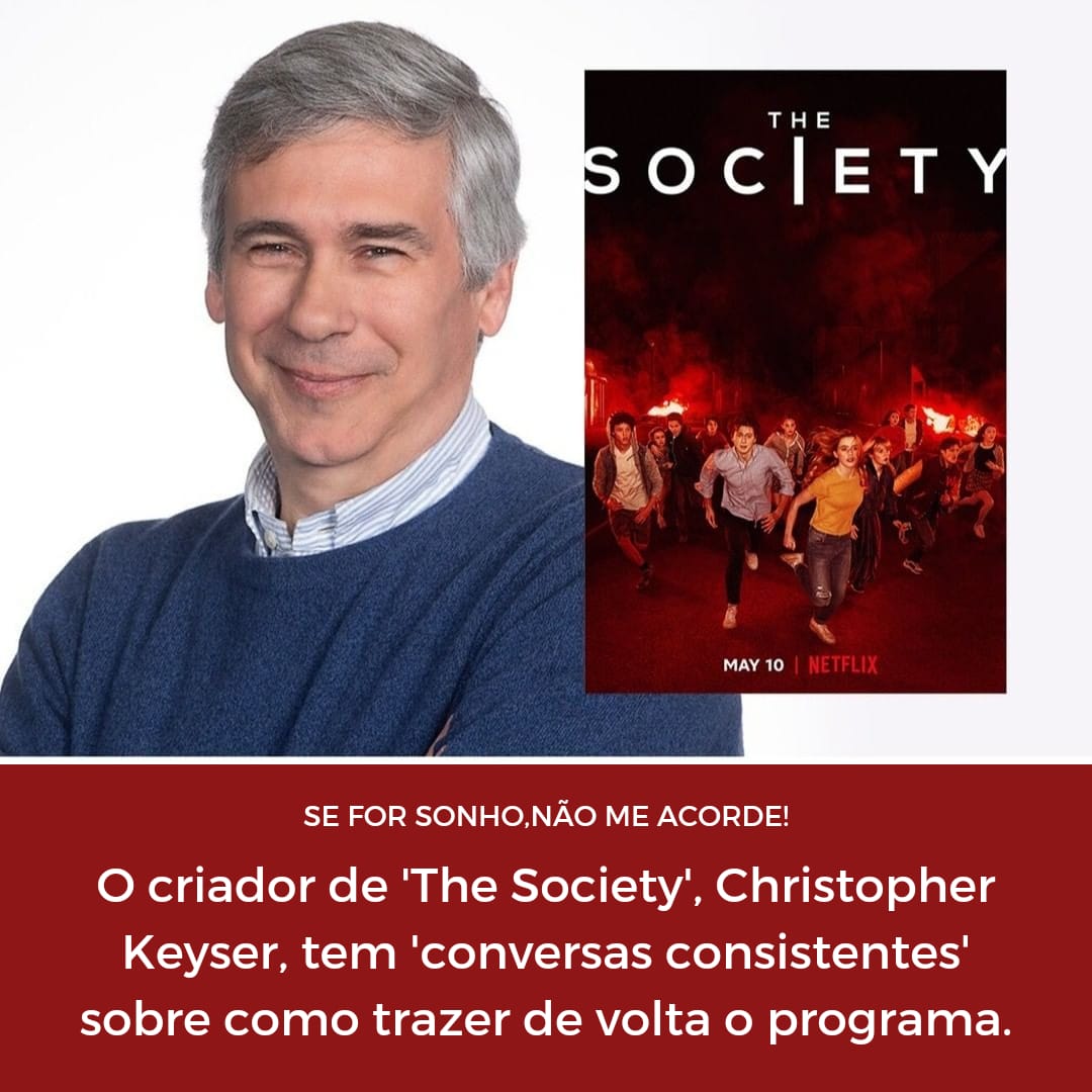 🚨 Chris Keyser, criador de The Society, em recente entrevista para a Variety, diz ainda ter esperanças de contar a história de alguma forma. Confira o que ele disse 👇