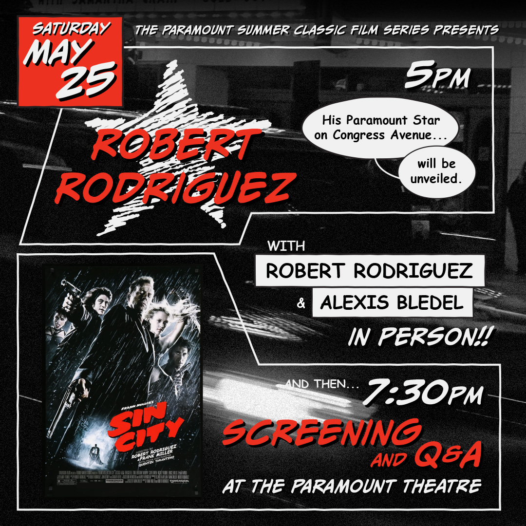 ⭐️@ParamountAustin is celebrating Director Robert @Rodriguez's many contributions to their historic theatre by inducting him into their Avenue of Paramount Stars, and YOU’RE INVITED to celebrate with them on Sat, 5/25 in Austin, TX with a public star unveiling - free and open to