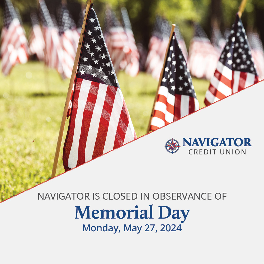 NavigatorCU's tweet image. All Navigator Branches will be closed on Monday, May 27, in observance of Memorial Day. Regular hours resume on Tuesday, May 28. 

Remember, Members have 24/7 access to your account(s) through Digital Banking. Learn more at navigatorcu.org/digital-banking.