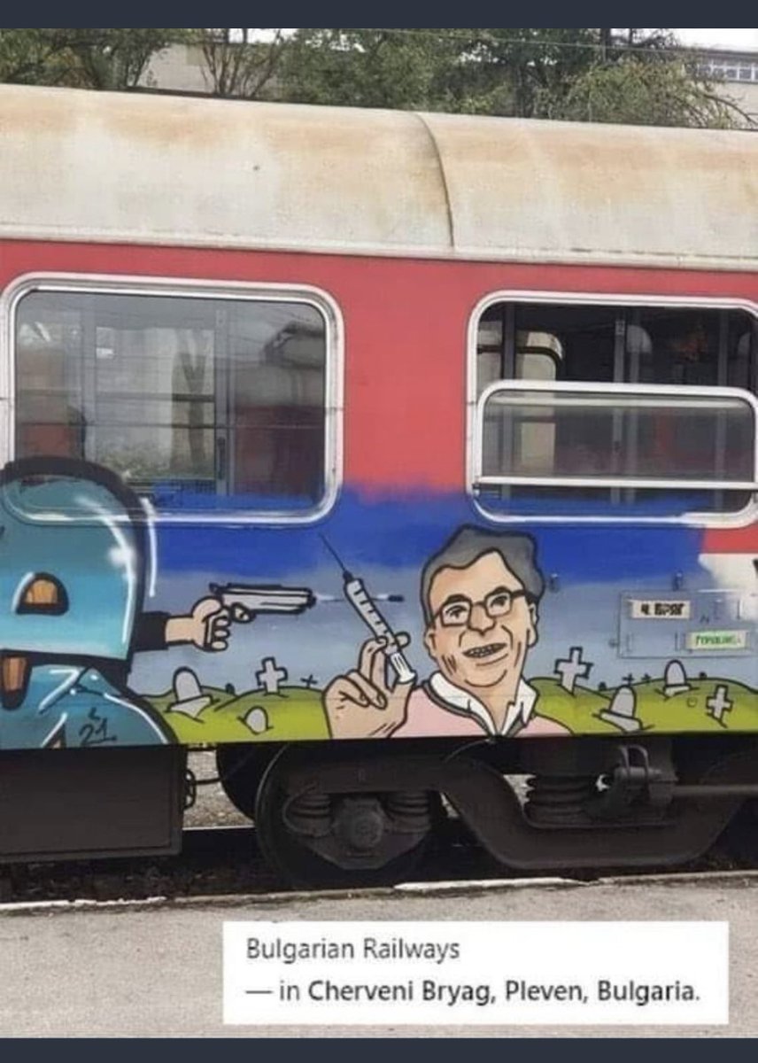 Bulgarian Railways Artwork honouring our World’s Health Czar, Dr. Bill Gates.