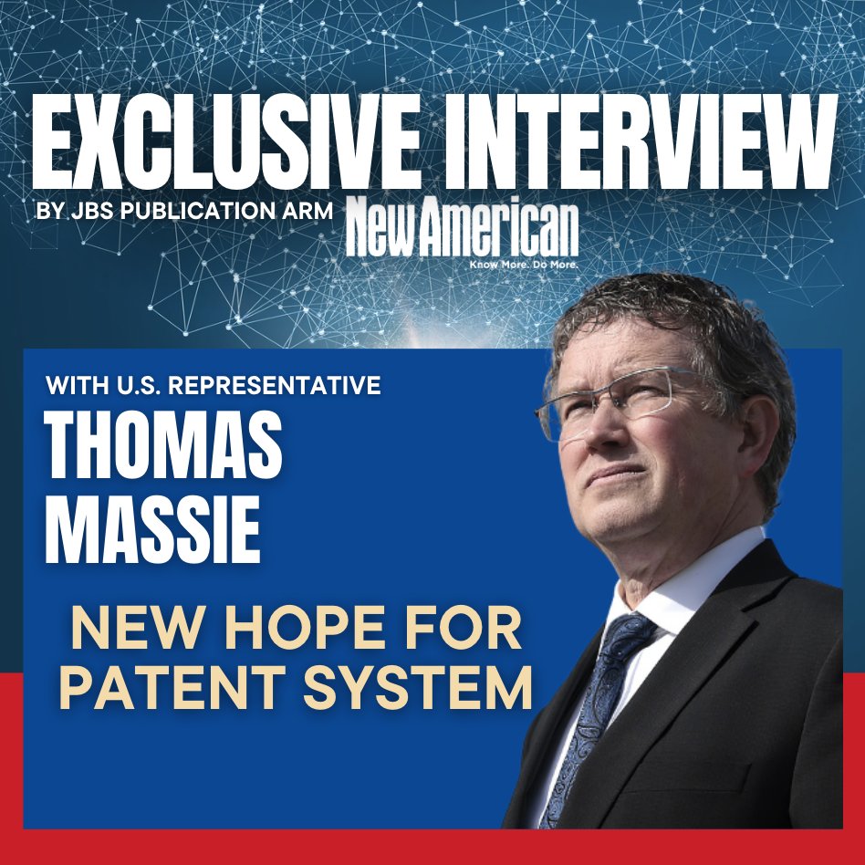 🌟 Exclusive Interview Alert! 🌟
The #JohnBirchSociety proudly presents an exclusive interview by our publication arm, #TheNewAmerican, featuring U.S. Representative @RepThomasMassie. 

He discusses his pivotal #PatentReform Legislation, HR 8134, which aims to protect inventors'