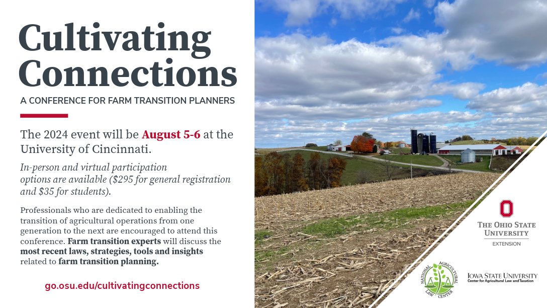 This year's Cultivating Connections conference will be held Aug. 5-6 in Cincinnati (& online!). This is a great program with valuable info for #farmtransition lawyers and planners. It's hosted by our partners @CALT_IowaState and @OhioAgLaw. Register/info: go.osu.edu/cultivatingcon…