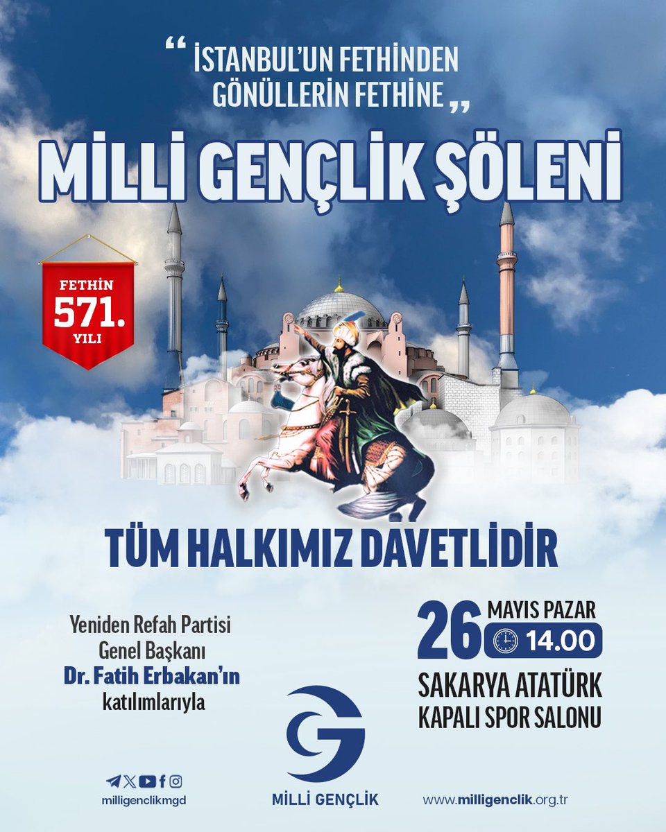 Milli Gençlik Derneğimiz’in İstanbul’un Fethi’nin 571. yıldönümü münasebetiyle düzenlediği ‘Fetih Şöleni’ programımız bu pazar Sakarya’da icra edilecek inşallah. Gençlerimiz ve tüm halkımız davetlidir.