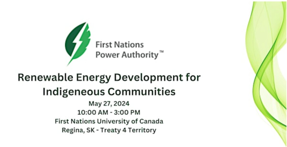 Coming Monday (May 27) the First Nations Power Authority @FNPower hosts this free event in Regina. Info/tickets: ow.ly/Yhkp50RSYzq