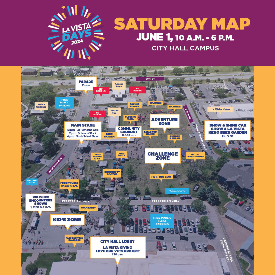 Take time over the long weekend to familiarize yourself with the La Vista Days schedule and maps. Everything you need to know about the concert, fireworks, cookout, parade, activities and entertainment is available at LaVistaDays.org. We forward to seeing you in ONE WEEK!