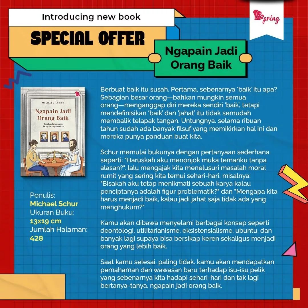 penerbitharu's tweet image. Ngapain Jadi Orang Baik sekarang sudah bisa kamu Pre Order mulai dari tanggal 24 Mei - 7 Juni 2024.

Buku ini akan membawamu menyelami berbagai konsep dasar filsafat moral supaya bisa bersikap keren sekaligus menjadi orang yang lebih baik.