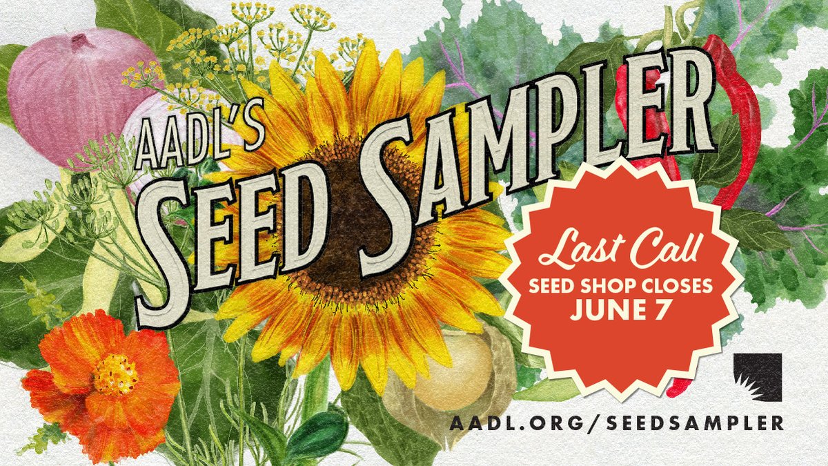 LAST CALL! AADL's Seed Sampler will close for the spring season on June 7. Browse our spring selection and pick up your order at the Library, or have it mailed right to you. 🌻 Place an order today: aadl.org/seedsampler