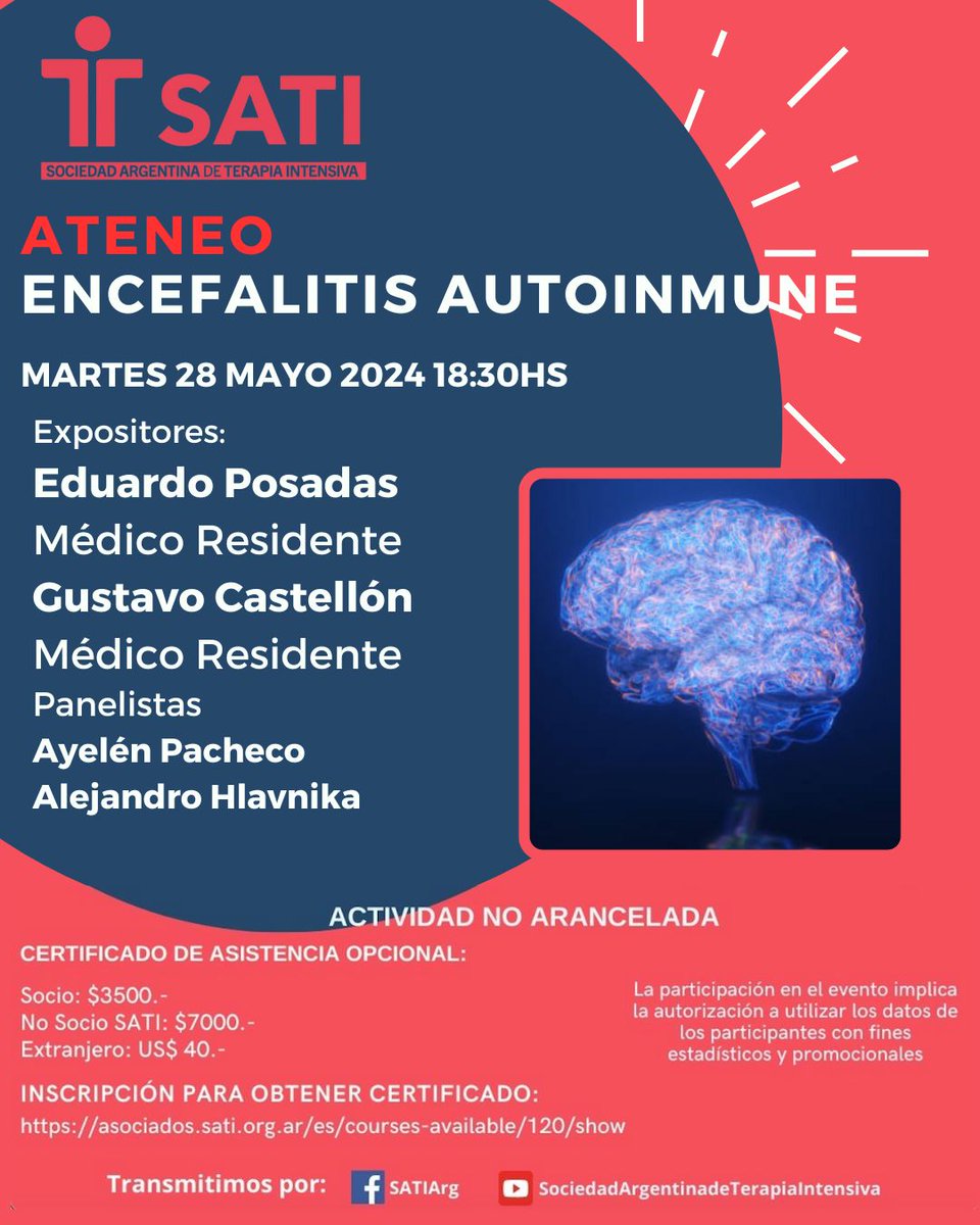 #Ateneo 'Encefalitis Autoinmune'  

Martes 28 de Mayo 18:30hs 

Link youtube.com/c/sociedadarge… 

#SATI #TerapiaIntensiva #Neurointensivismo