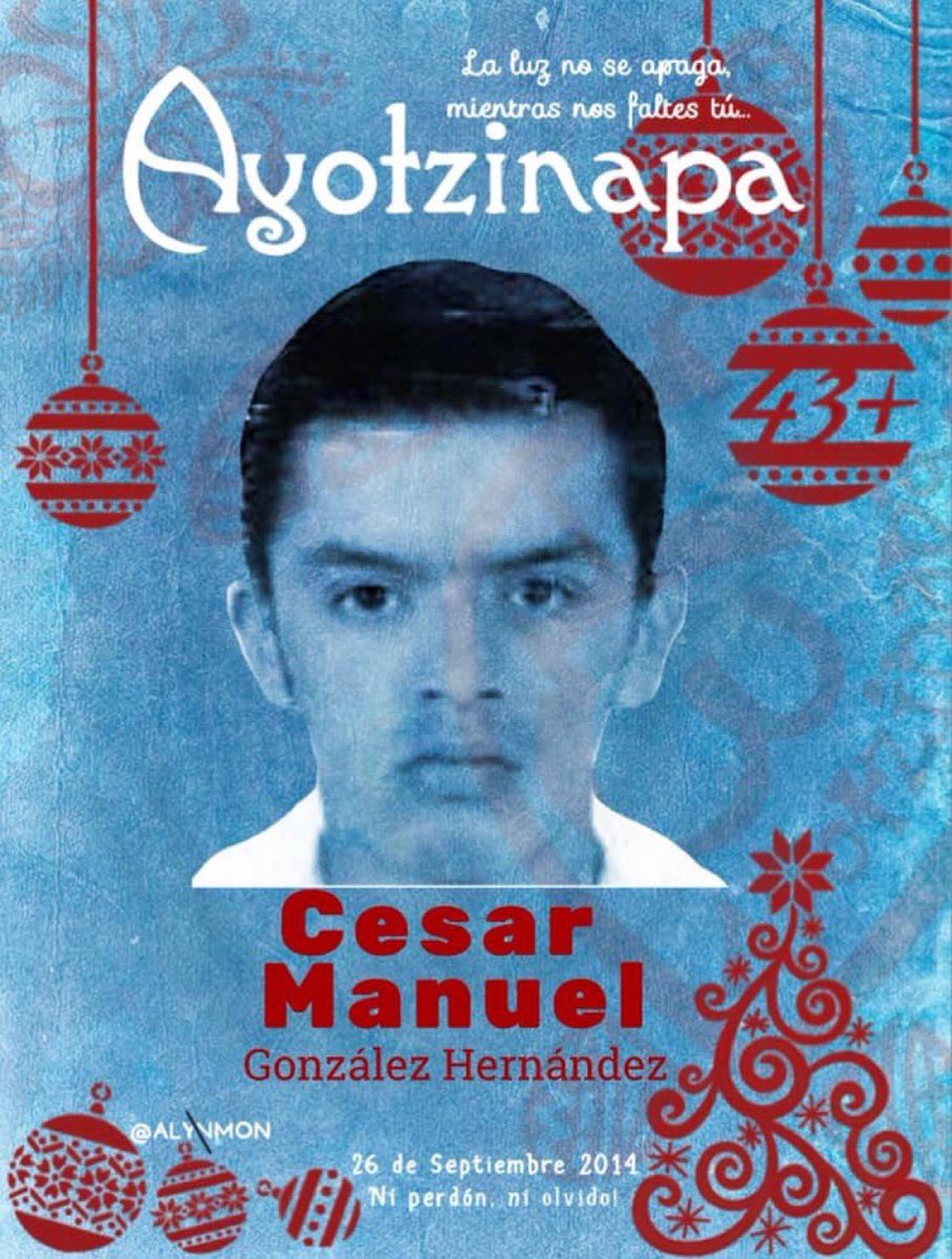 @JavosMerol @luna_verdad @EstoyAqu4 @Octavio29015150 @Monix139 #PaseDeLista1al43x43 #LDTC Presente 10 César Manuel González Hernández #Ayotzinapa115Meses #AyotzinapaFueElEstado #HastaTenerJusticia #NiPerdonNiOlvido