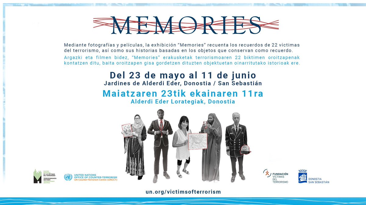 The ‘Memories’ exhibition, recounting the stories of survivors & #VictimsofTerrorism, was unveiled in San Sebastian, the 6th city in #Spain 🇪🇸 to host the exhibit

🗓️ 23 May - 11 June
📍Gardens of Alderdi Eder
🤝by @un_oct #UNCCT @fundacionvt @memorialvt & @DonostiakoUdala