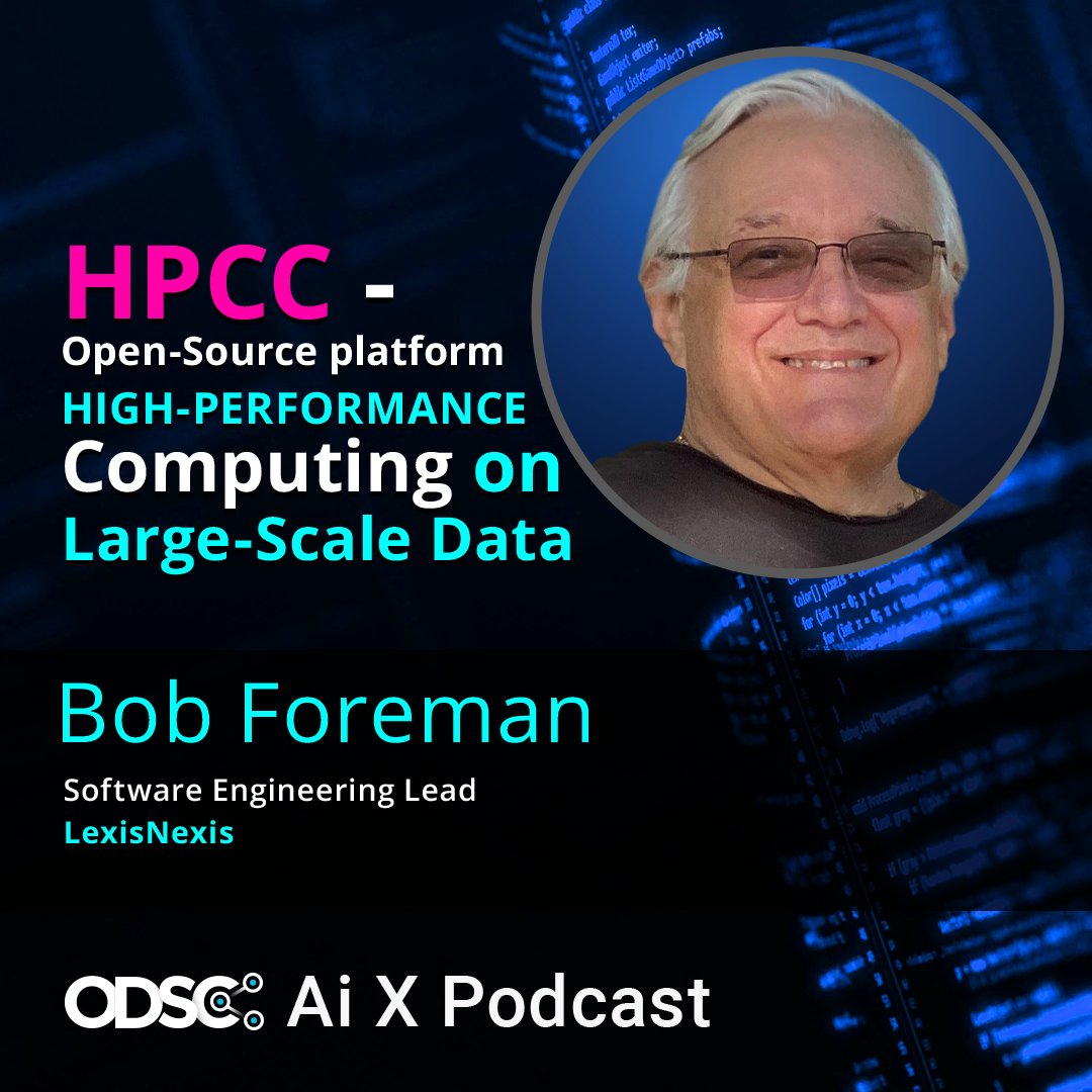 In the latest episode of the ODSC Ai X Podcast, Bob Foreman, takes us on a deep dive into the High Performance Computer Cluster (HPCC) project, an open source, massive parallel-processing computing platform for data processing and analytics. 🎧 Listen Now:hubs.li/Q02ynq100