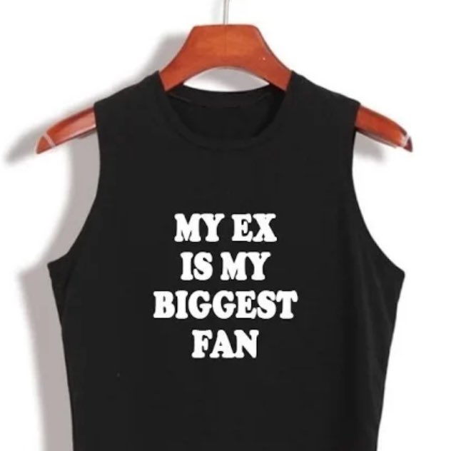 a blusa da rajah KKKKKKKKKKKKKKKKKK
“meu ex é meu maior fã”