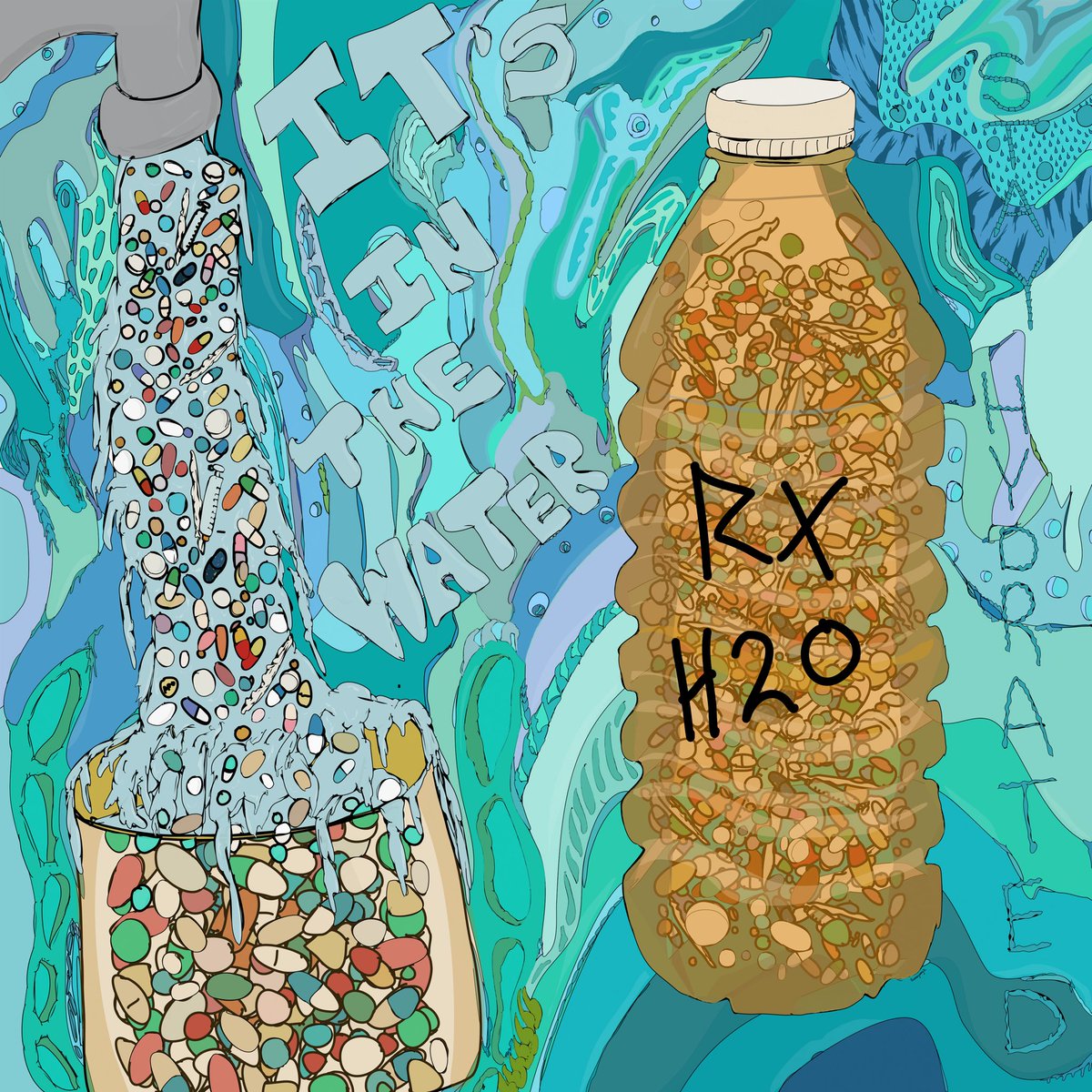 Drink the water…
Stay Hydrated… 💊💉💧

Art: RX H20