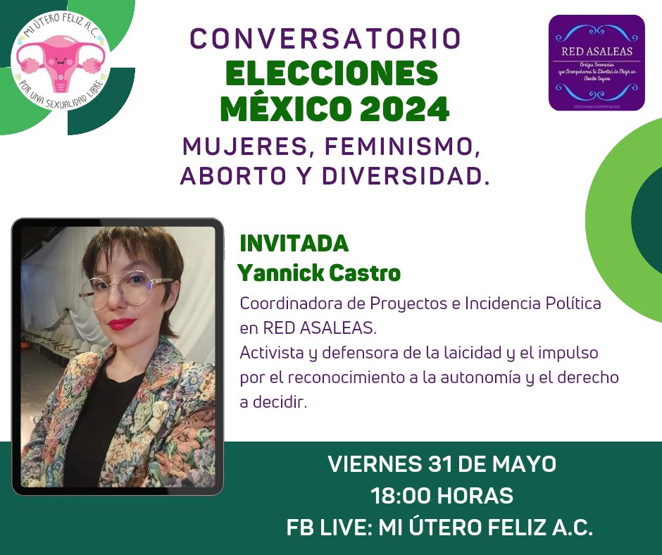 Amigas este viernes 31 de mayo a las 18:00 horas en el #FBLive de <a href="/miuterofeliz/">Mi Útero Feliz A.C.</a> estará con nosotras nuestra amiga y aliada Yannick Castro de <a href="/RAsaleas/">RED ASALEAS</a> para analizar las elecciones de México 2024 y las deudas pendientes que aún se tienen con nosotras. ¡Las esperamos! 💜💚