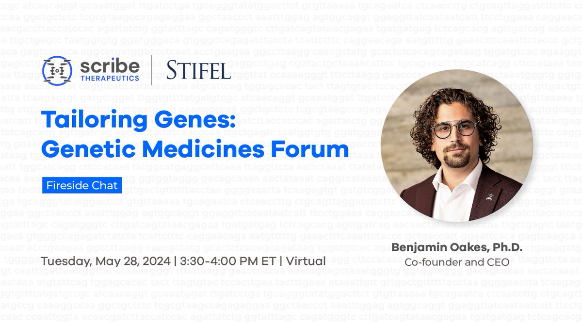 Tuning into the @Stifel Tailoring Genes: Genetic Medicines Forum next week? 

Don't miss the virtual fireside chat with our co-founder and CEO @BenjaminLOakes on Tuesday at 3:30 PM ET.

#CRISPR #CRISPRbyDesign #GeneEditing #MolecularEngineering #EpigeneticEditing #GeneticMedicine