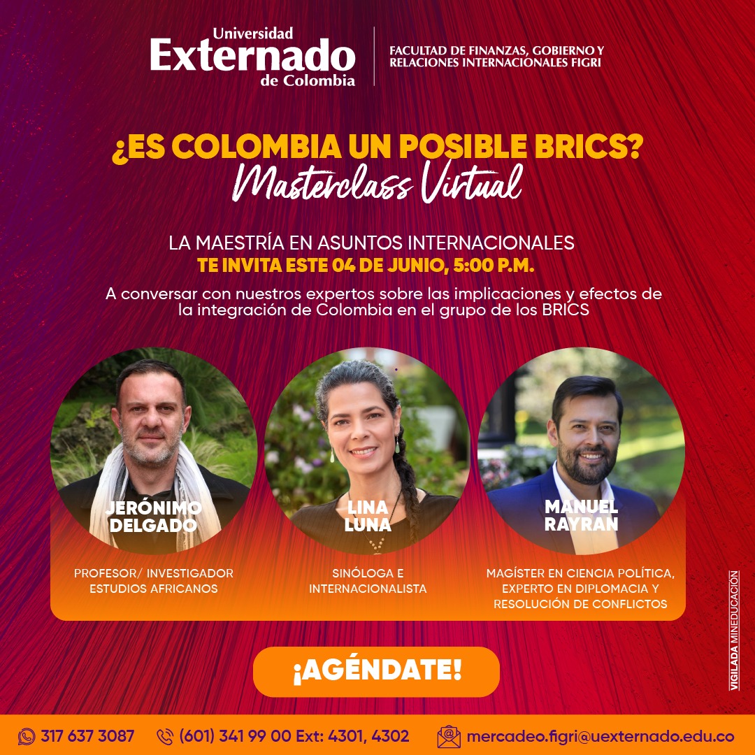 Participa en la masterclass virtual: '¿Es Colombia un posible BRICS?' de @FIGRIExternado. 🌏 En este espacio conocerás qué es el BRICS, si integrarse con ellos es beneficioso para nuestro país y cómo funcionan los acuerdos comerciales a nivel global. 🇨🇴👇 forms.office.com/r/fLUTRkCjrZ