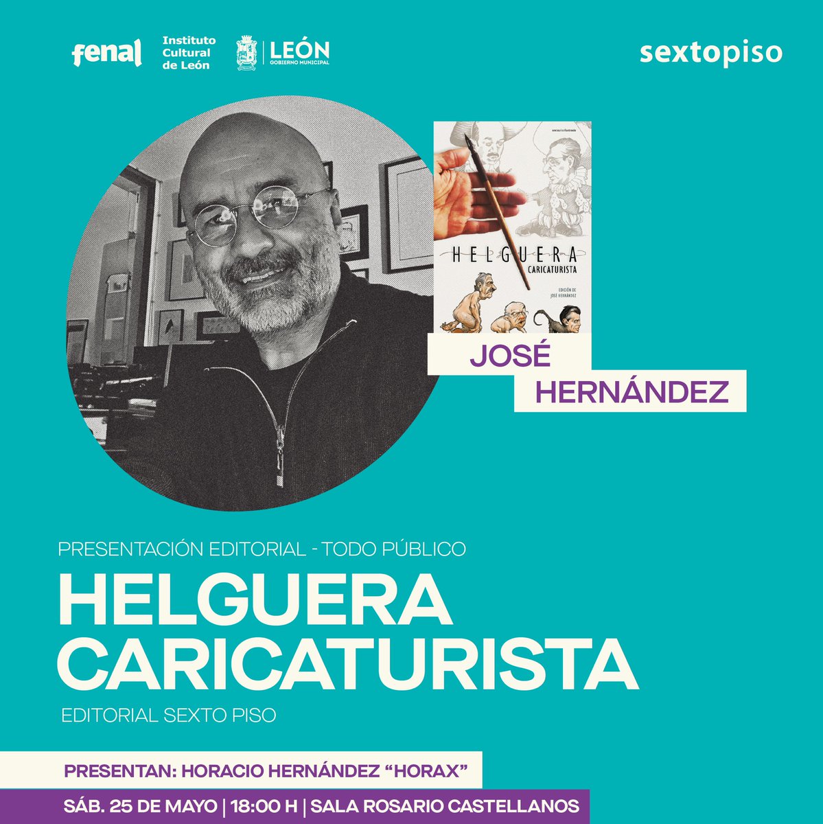 Nos vemos mañana 25 de mayo, en la @FenalMX, a las 18 horas, en la presentación del libro homenaje #HelgueraCaricaturista, de @EdSextoPiso. ¡No se lo pueden dejar de perder!