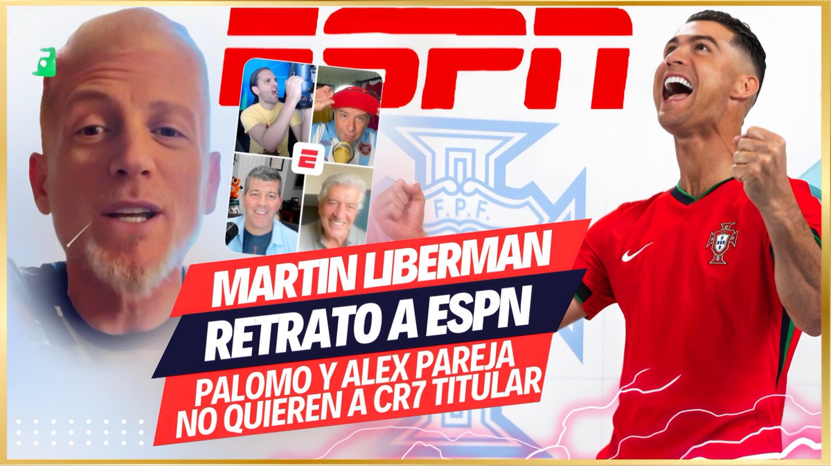 🤬 MARTIN LIBERMAN RETRATA a ESPN 💥 PALOMO y ALEX PAREJA que QUIEREN de SUPLENTE a CR7 en la EURO 😱 👉 youtu.be/sDIO2W7FhFE