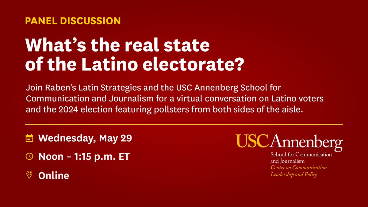 Join Raben's Latin Strategies and #ASCJ's @USC_CCLP for a virtual conversation on Latino voters and the 2024 election on Wednesday, May 29 from noon to 1:15 p.m. ET. RSVP: annenberg.usc.edu/events/whats-r…