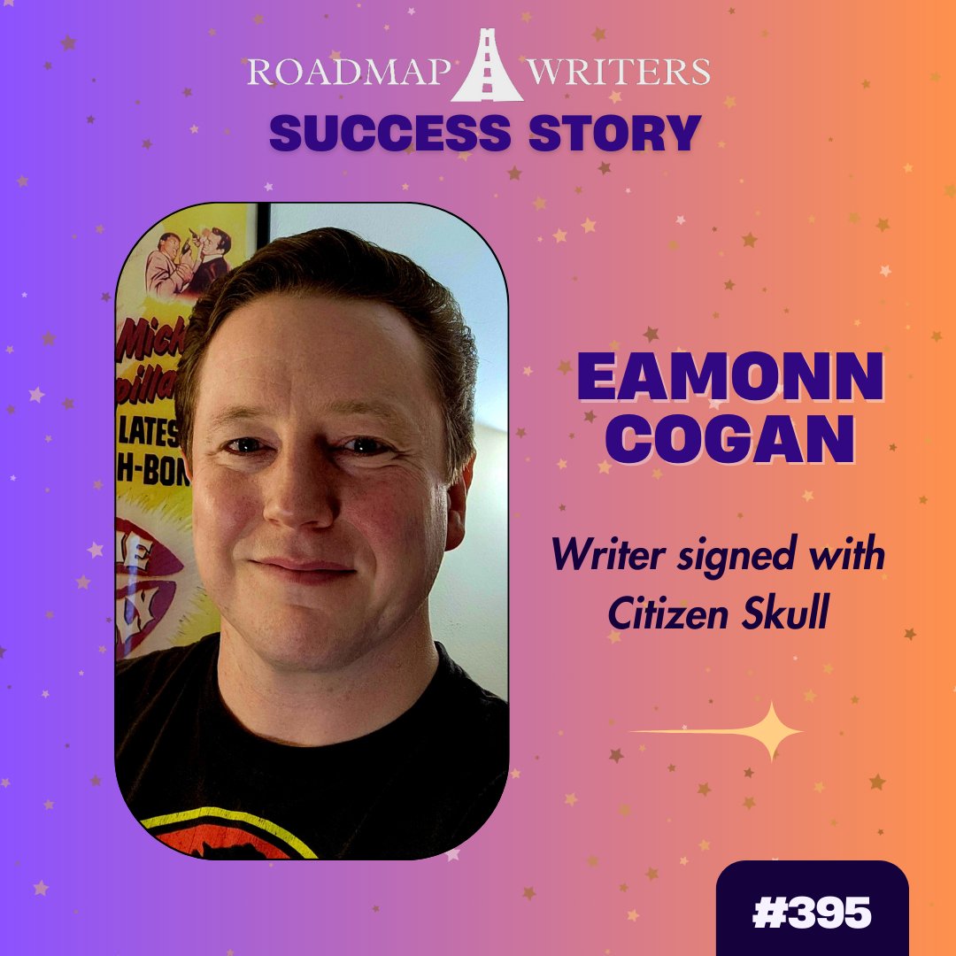 We're thrilled to announce our 395th writer signed, Eamonn Cogan! Eamonn signed with Citizen Skull through Top Tier