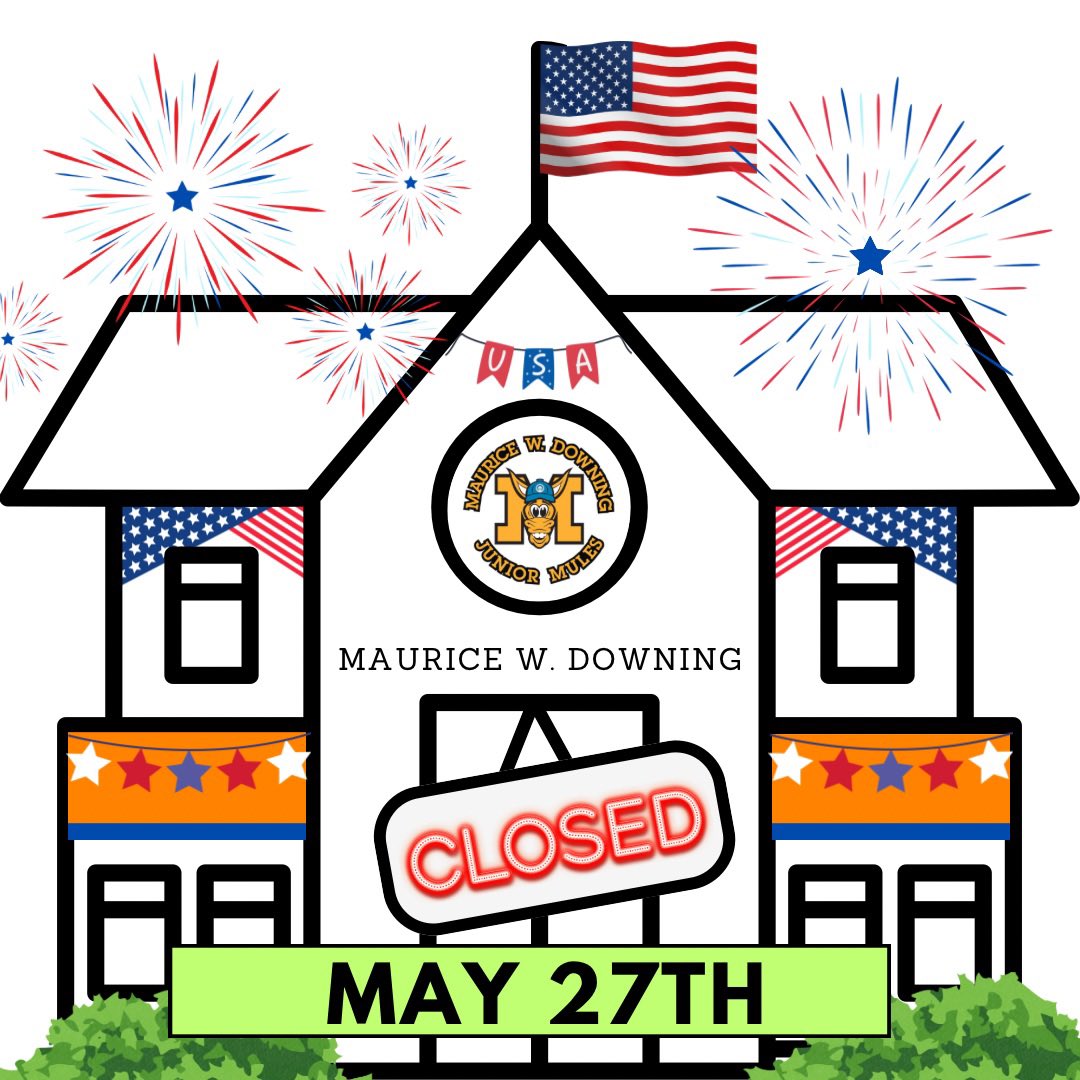 SCHOOL CLOSED | MAY 27TH