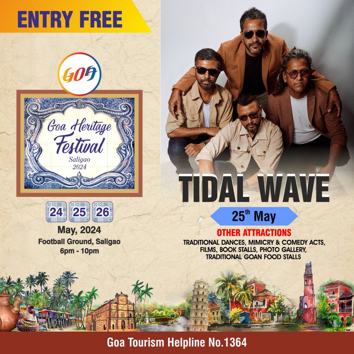 Join us for an unforgettable evening as Tidal wave Goa takes the stage at the #GoaHeritageFestival 2024 today! Enjoy their electrifying performance amidst the vibrant celebrations of Goan culture. #GoaTourism #RegenerativeTourismGoa #GoaBeyondBeaches #HeritageTourism