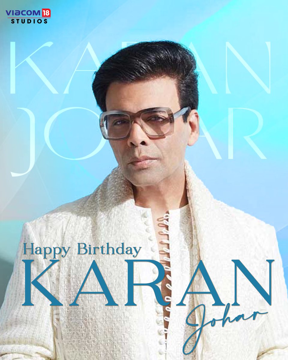 Happy Birthday to the one who crafted love stories, friendships, and unforgettable dialogues. 🫶🎉 #Viacom18Studios #KaranJohar