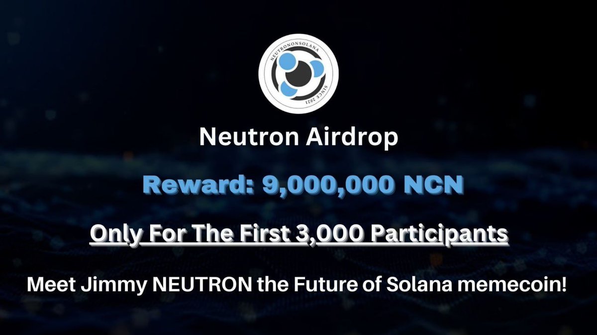 New #airdrop: Neutron (FCFS 3000)
Reward: 9,000,000 NCN
News: NCNMeme
Distribution date: After listing

🔗Airdrop Link: forms.gle/LB8m8N7qE9Xy9y…

The first 3000 users will receive each 3000 NCN tokens