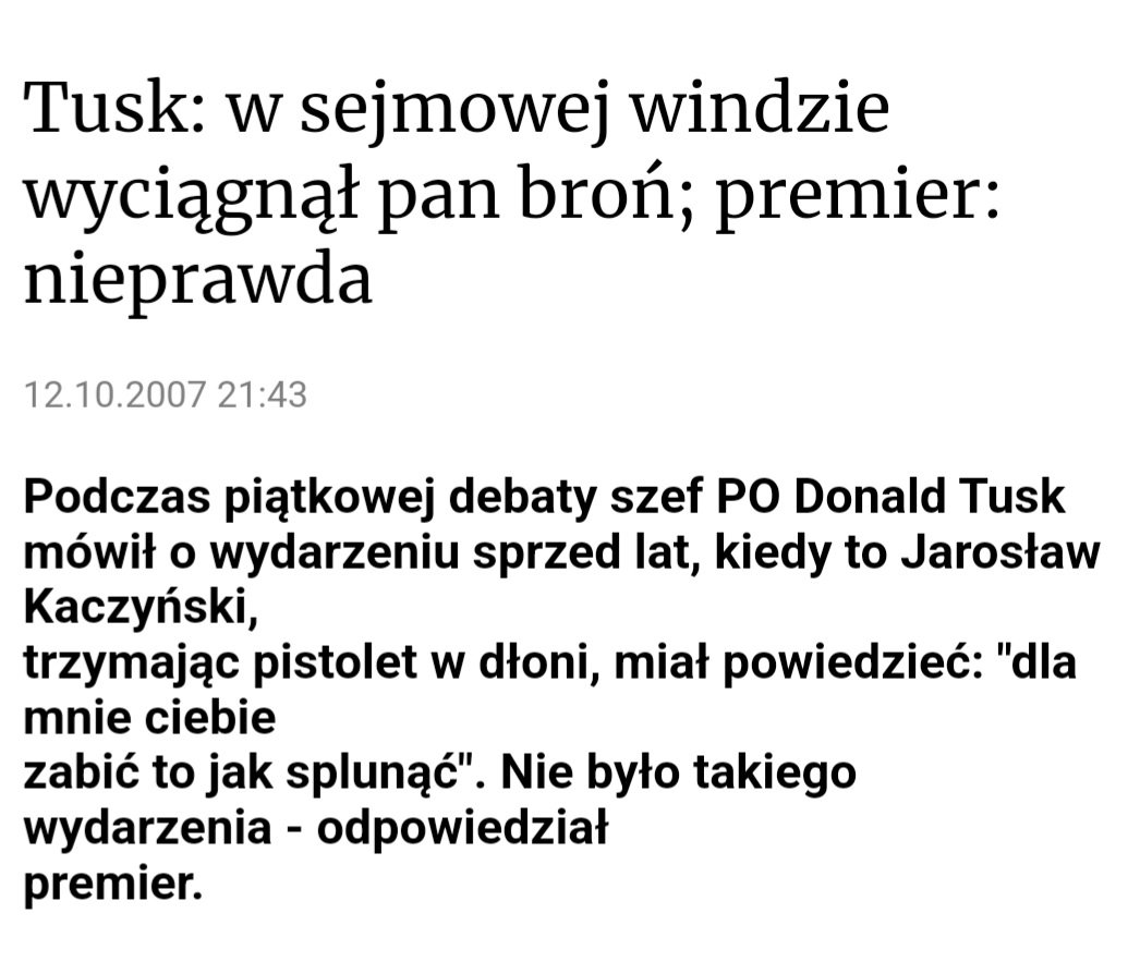 Pamięta jeszcze może ktoś debatę z 2007 r pomiędzy Prezesem Kaczyńskim a Tuskiem? Ten człowiek kłamie w żywe oczy, nawet powieka mu przy tym nie zadrnie. Gdyby tego psychopatę posadzić przed wariografem, urządzenie uległoby samospaleniu. A lemingi wpatrzone w takiego oszołoma...