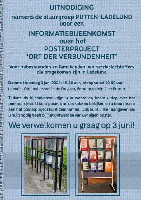 Beste mensen, 

Namens de 'Stuurgroep Posters Putten-Ladelund maak ik iedereen graag attent op de bijgevoegde uitnodiging: 
Voor meer informative kijk op: 
ort-der-verbundenheit.org/nl/ 
of  voor vragen: posterprojectputten@gmail.com
#ortderverbundenheit #putten #posterproject