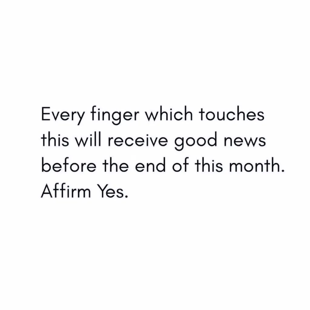 Type 'YES' to receive good news by the end of this month.