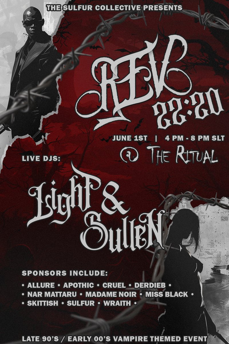 𝗦𝗨𝗟𝗙𝗨𝗥 𝗖𝗼𝗹𝗹𝗲𝗰𝘁𝗶𝘃𝗲 𝘅 𝗧𝗵𝗲 𝗥𝗶𝘁𝘂𝗮𝗹
𝚁𝙴𝚅 𝟸𝟸:𝟸𝟶: 𝙰 𝟿𝟶'𝚜/𝟶𝟶'𝚜 𝚅𝚊𝚖𝚙𝚒𝚛𝚎 𝚁𝚊𝚟𝚎

Bring on the Leather, the Big Boots; bring on the greatest era in Goth Subculture!
DJ's Light and Sullen will be spinning tracks from the 90's and early 00's.