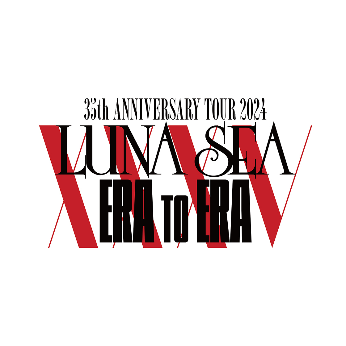 ━━━━━━━━ LUNA SEA 結成35周年記念全国ツアー 遂に本日開幕