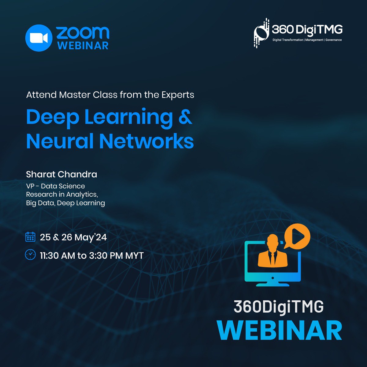 🚀 Dive into Deep Learning & NN Mastery! Don't miss our exclusive webinar on May 25th & 26th, 2024. 

👉 Click the link to join our exclusive Webinar: 
360digitmg.zoom.us/j/84738769866?…

Follow us on Facebook for updates:
facebook.com/360Digitmg.Mal… 

#webinar #deeplearning #360digitmgmalaysia