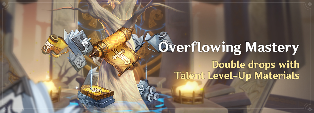 'Overflowing Mastery' Event: Double Drops With Talent Level-Up Materials 〓Event Duration〓 2024/05/27 04:00:00 –2024/06/03 03:59:59 See more details here: hoyo.link/eMyiFBAL #GenshinImpact4ꓸ6 #GenshinImpact