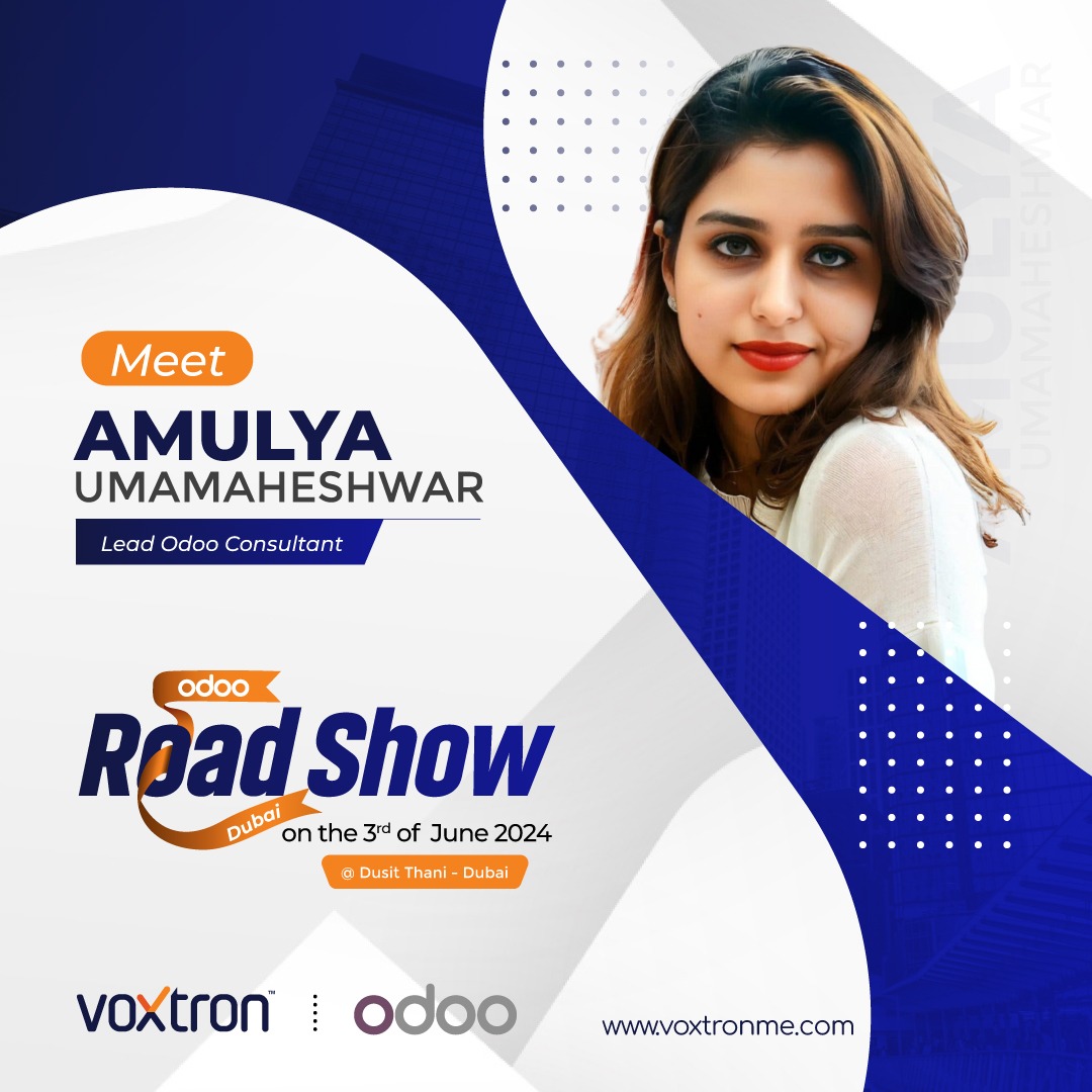 Voxtronsolution's tweet image. Join our expert, Amulya Umamaheshwar, at the Odoo Roadshow 2024 in Dubai. Discover how to adapt Odoo to meet your unique business needs! Schedule a consultation today!​

voxtronme.com/voxtron-at-odo…
​
#OdooRoadshow #OdooRoadshowDubai #Voxtron #Odoopartner #OdooERP #ERP #CRM #Dubai