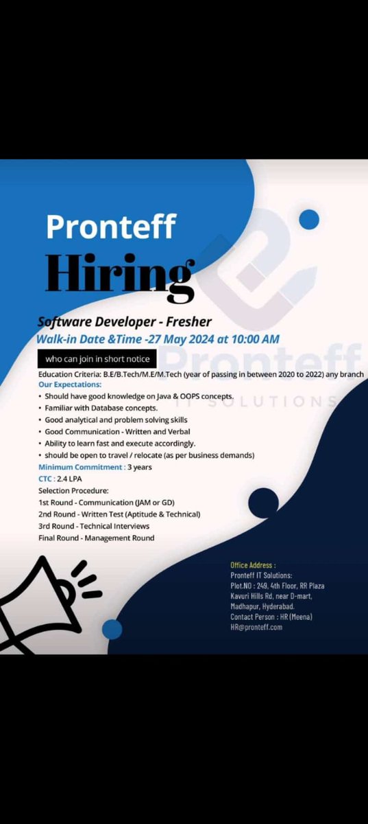 Pronteff is hiring..Interested people can attend this direct walk-in @ Hyderabad. All the best buddies. Note: Don't think about the commitment period. It's a good company that will give satisfactory hikes every 6 months. Thank you.