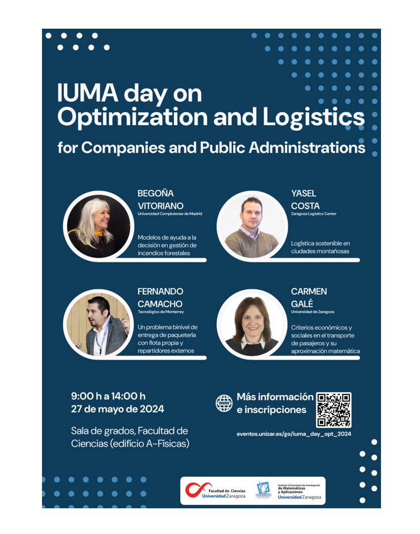 El próximo lunes 27 de mayo se celebrará la jornada sobre optimización y logística 'IUMA day on Optimization and Logistics for Companies and Public Administrations'. La jornada es abierta y se certificará la asistencia a los inscritos. eventos.unizar.es/go/iuma_day_op… 📆Sala de Grados, 9h