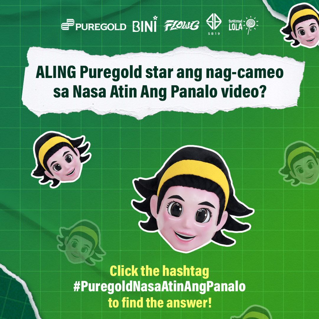 A’Tin, Blooms, Dolores, Flow G stans, PILIPINAS— lahat ay welcome!

Tap the hashtag #PuregoldNasaAtinAngPanalo for a surprise! 😉