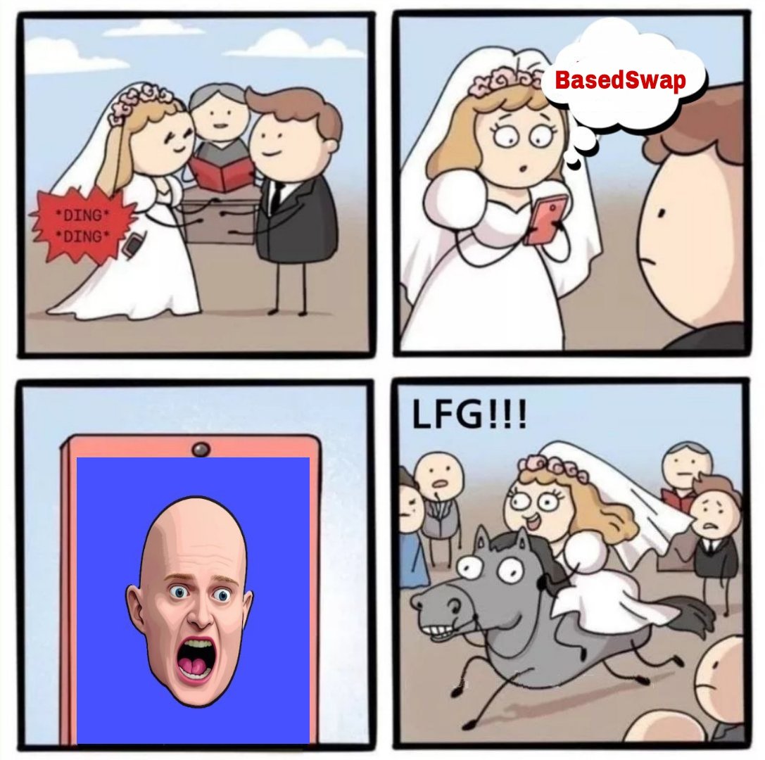aurora097359964's tweet image. My entry meme sir @BasedSwapDex 
#BASED #Basedswap