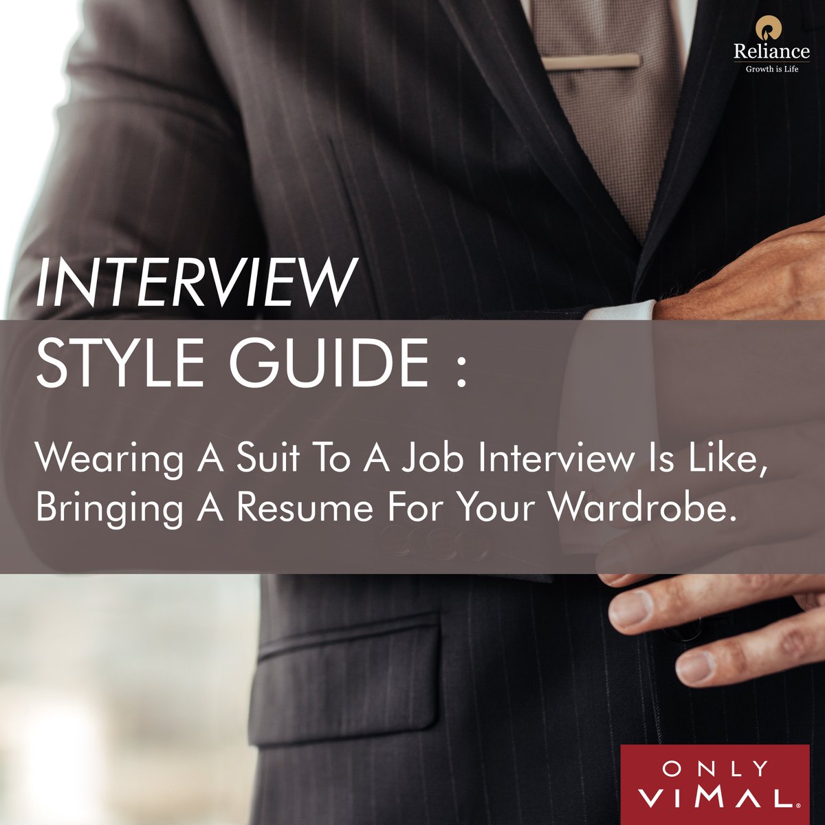 Stepping into success, one tailored suit at a time. Dress for the job you want with our interview-style guide! #DressedForSuccess #InterviewReady #OnlyVimal #Reliance #RelianceIndustries #RelianceTextiles