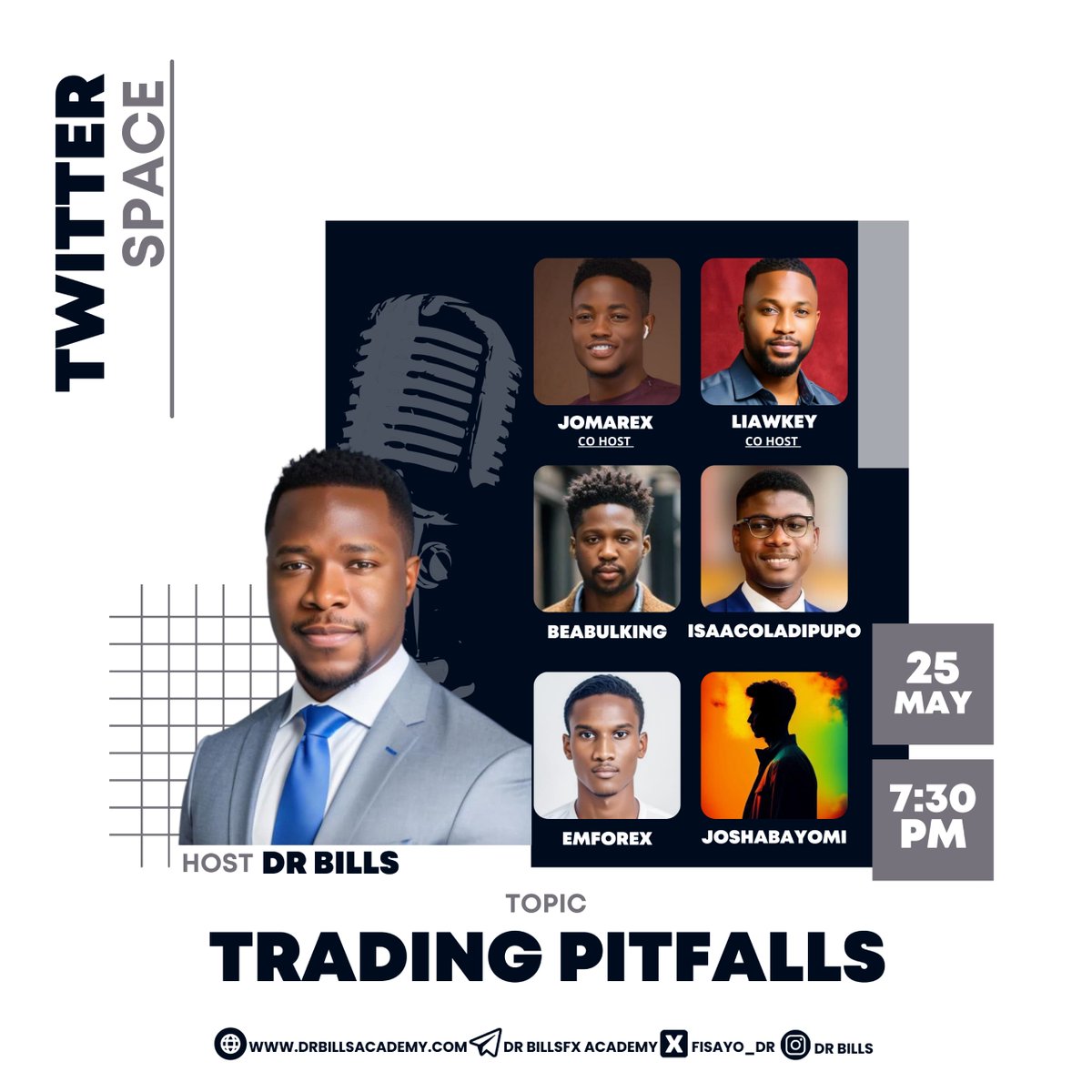 TOPIC: TRADING PITFALLS DATE: 25/05/24 TIME: 7:30PM VENUE: X-SPACE CO-HOSTS: @Jomarex_ @LuckyNwankwo8 GUEST SPEAKERS:@BeabulKing @isaacoladipupo_ @Dr_neofx @JoshAbayomi DON'T MISS IT.