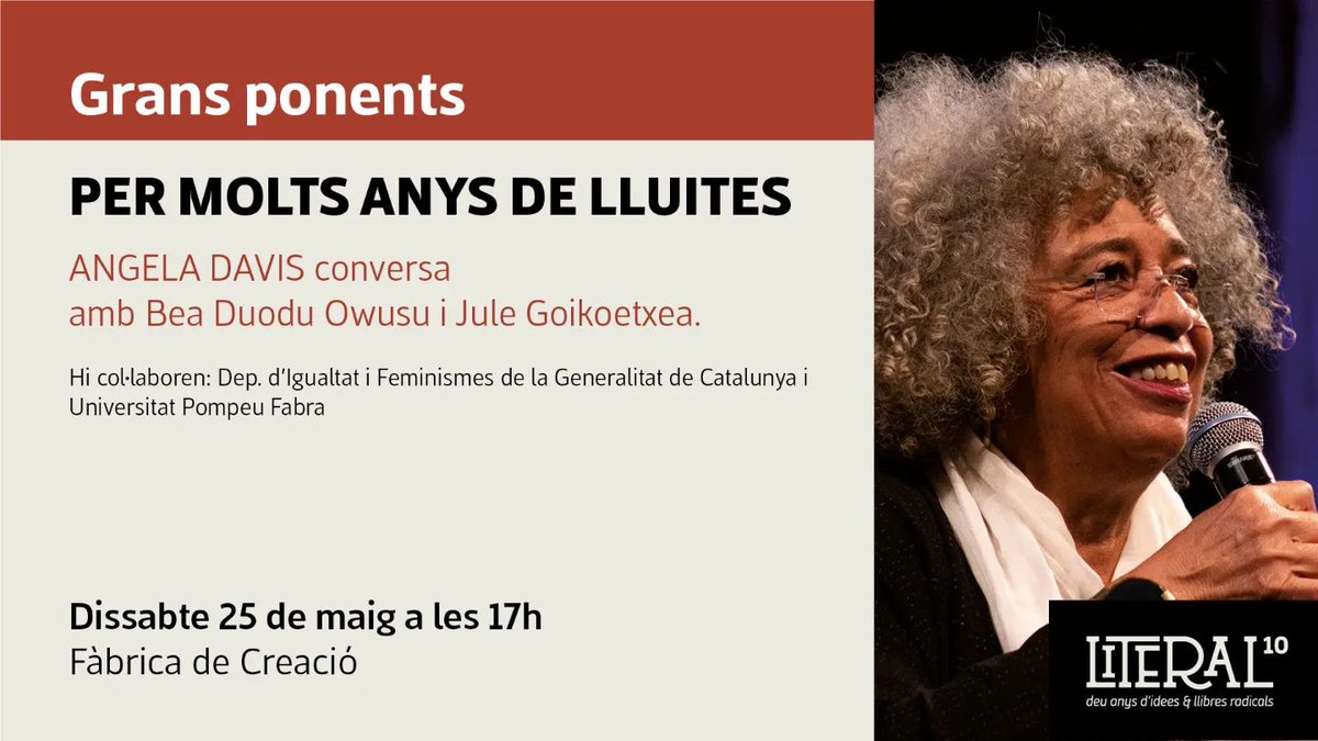 Angela Davis conversa amb la periodista Bea Duodu Owusu i la filòsofa Jule Goikoetxea.

🗓️ Dissabte 25 de maig
🕔 A les 17:00h a la @fabraicoatsbcn

Amb la col·laboració de @upfbarcelona i @igualtatcat