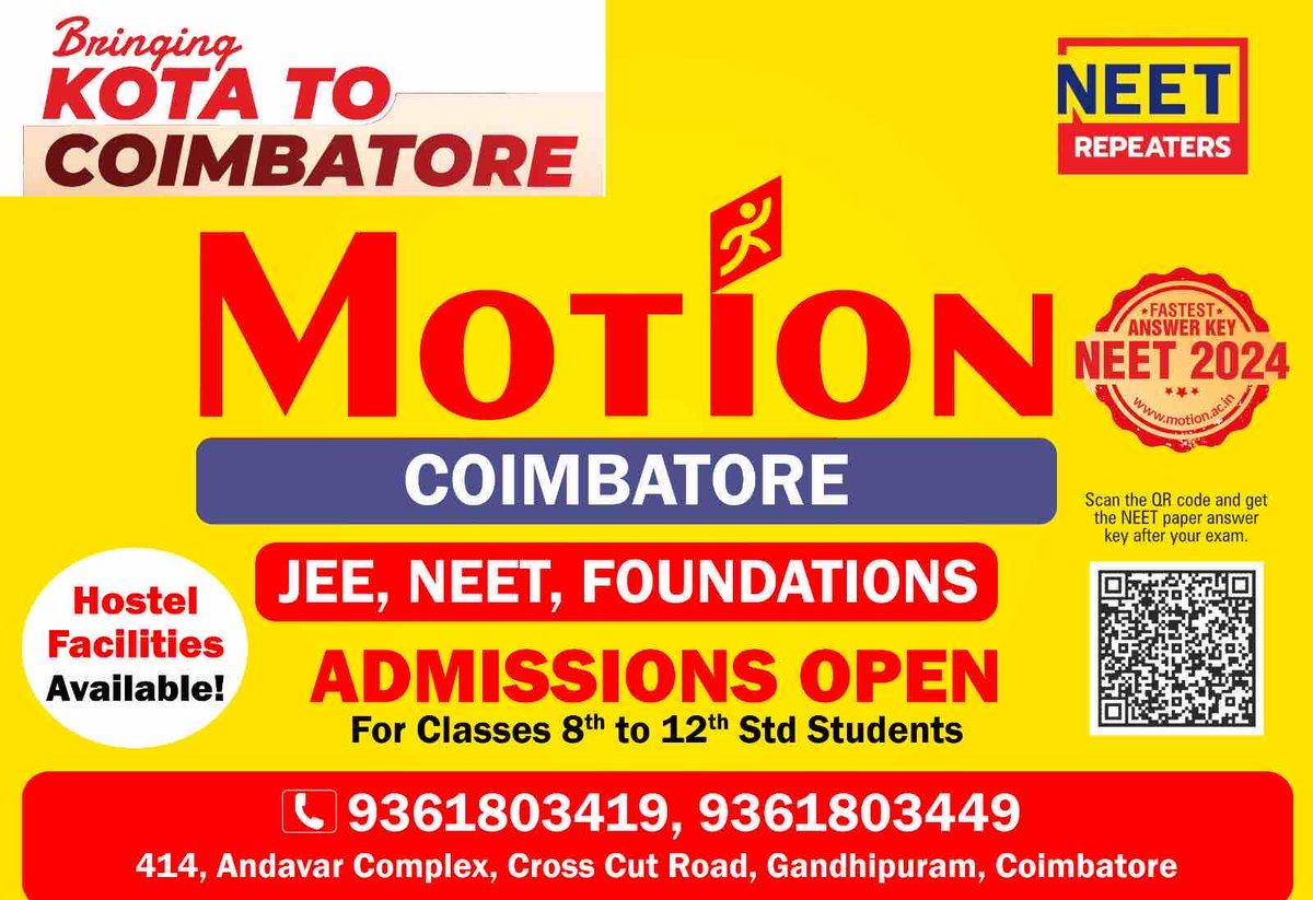 Motion Bringing KOTA to Coimbatore JEE, NEET, Foundations Admissions Open for Classes 8th to 12th Std Students Hostel Facilities Available! Call: 9361803419, 9361803449 414, Andavar Complex, Cross cut Road, Gandhipuram, Coimbatore #advertisement #JEE #NEET #neetexam