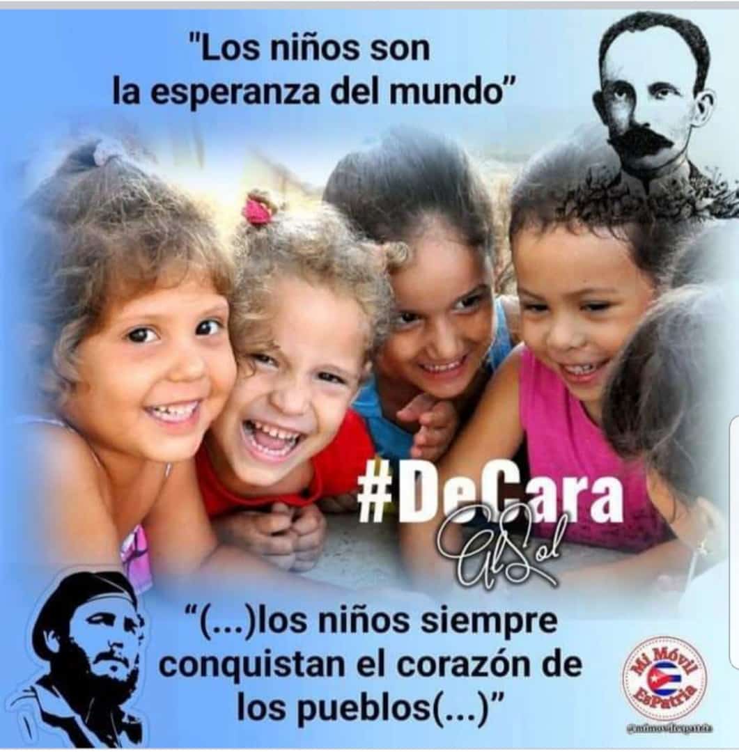 Trabajemos por ellos, sembremos amor y más amor por ellos, luchemos por un mundo mejor de paz y solidaridad por ellos, los niños del mundo.
#Cuba