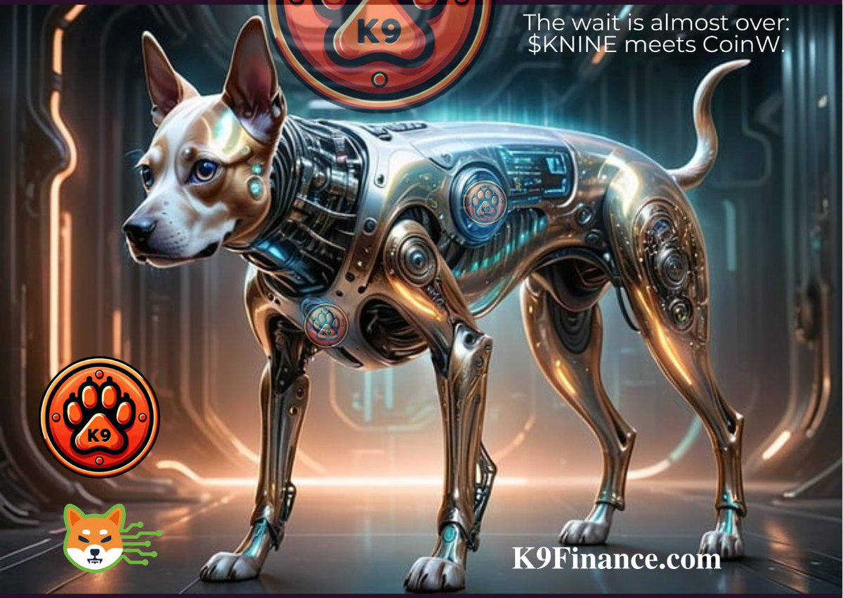 K9 Finance DAO is gearing up to reduce the fully diluted supply of $KNINE with their first-ever burn of 410 million tokens.

$KNINE #K9Finance

📍k9finance.com
💎 <a href="/K9finance/">K9 Finance DAO</a>

#Bitcoin #Shibarium
#K9 #EliteMarketingArmy