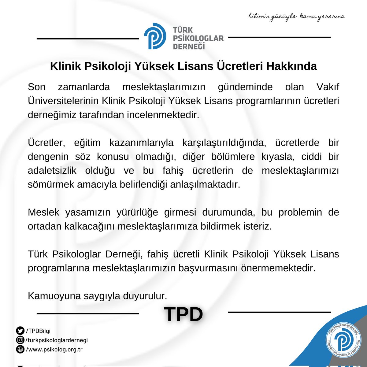 Son zamanlarda meslektaşlarımızın gündeminde olan Vakıf Üniversitelerinin Klinik Psikoloji Yüksek Lisans programlarının ücretleri derneğimiz tarafından incelenmektedir.
(1)