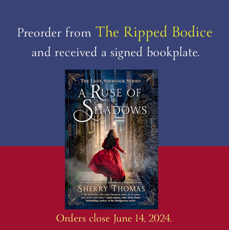 Sherry Thomas (@sherrythomas) on Twitter photo Get a signed, personalized bookplate when you preorder A RUSE OF SHADOWS from <a href="/TheRippedBodice/">The Ripped Bodice</a>. Hurry only until 6/14!
therippedbodicela.com/product/ruse-s… Get a signed, personalized bookplate when you preorder A RUSE OF SHADOWS from <a href="/TheRippedBodice/">The Ripped Bodice</a>. Hurry only until 6/14!
therippedbodicela.com/product/ruse-s…