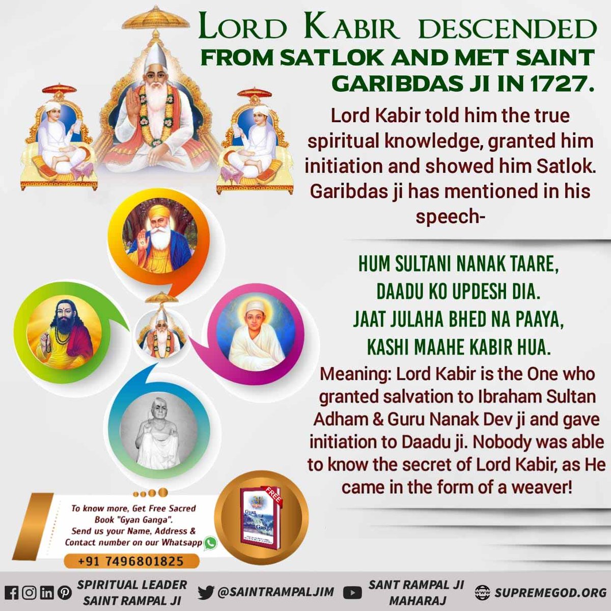 Whom did God Kabir meet-The names of those pious Souls are as follows:-
Respected Dharmadas Ji
Respected Dadu Ji
Respected Malook Das Ji
Respected Garibdas Ji
Respected Nanak Ji
Respected Ramanand Ji
#किस_किस_को_मिले_भगवान
22 June God Kabir Prakat Diwas