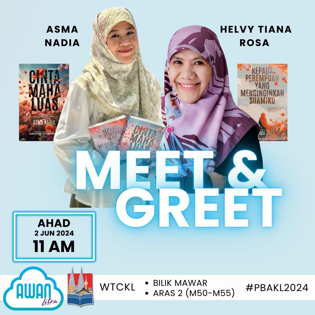 awanlitra's tweet photo. 🌟 Meet &amp; Greet! 🌟

Jom sertai kami untuk sesi Meet &amp; Greet bersama Asma Nadia dan Helvy Tiana Rosa di PBAKL 2024! 🎉📚

📅 Ahad, 2 Jun 2024
🕚 11:00 Pagi
📍 Bilik Mawar, Aras 2 (M50-M55), WTCKL

Jangan lepaskan peluang untuk bertemu penulis kegemaran anda! ✨📖 #PBAKL2024 https://t.co/ESUwRNpwrE